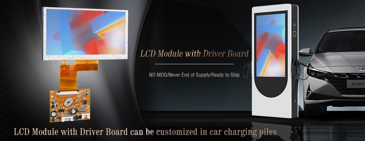 4,LCD Module with Driver Board can be customized in car charging piles